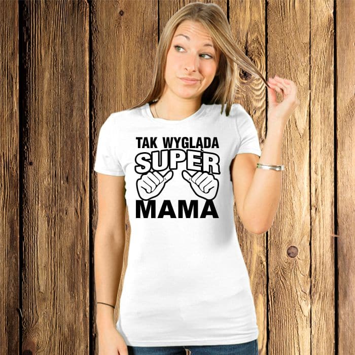 Tak wygląda super MAMA koszulka - zdjęcie 2