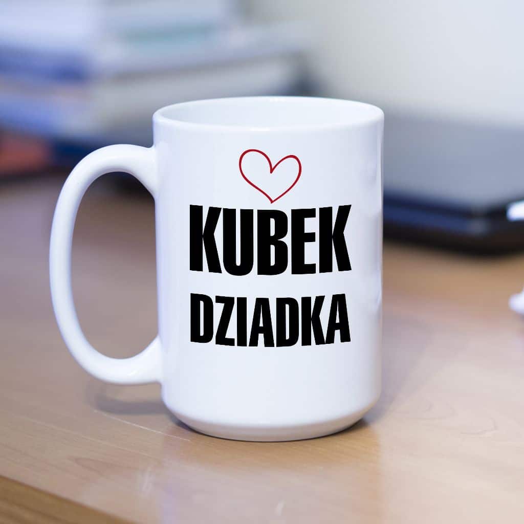 Kubek z napisem Kubek Dziadka - zdjęcie 1