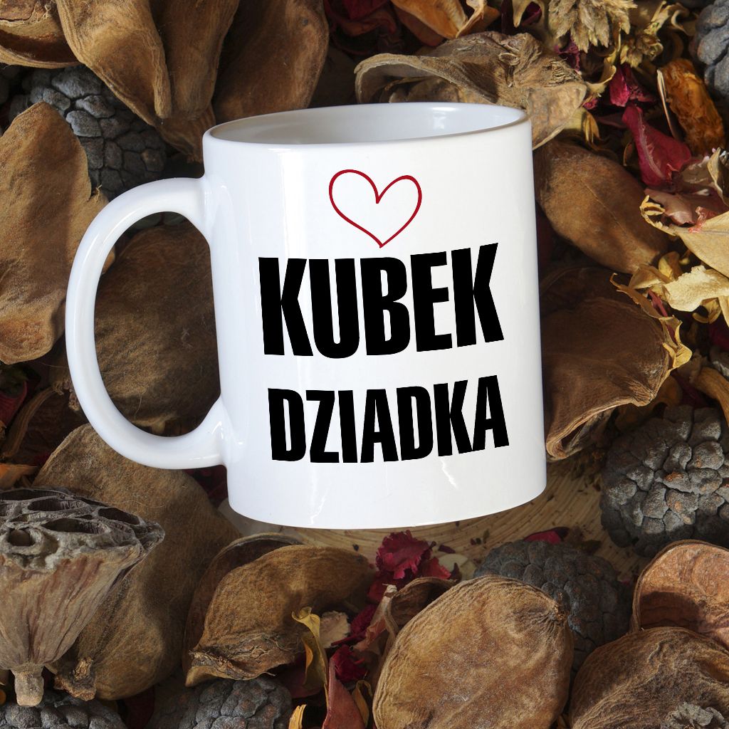 Kubek z napisem Kubek Dziadka - zdjęcie 2