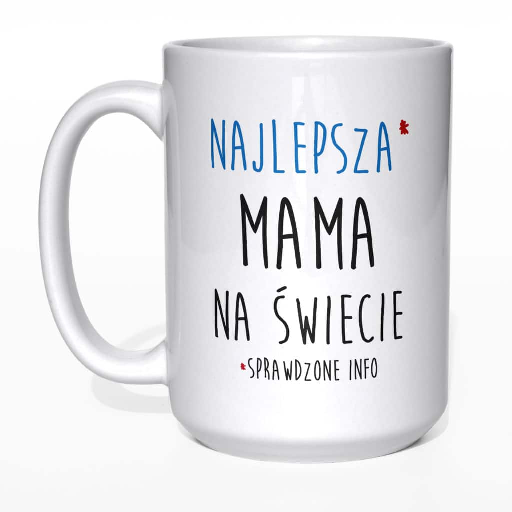 Najlepsza mama na świecie sprawdzone info kubek - zdjęcie 1