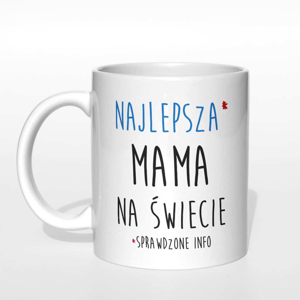 Najlepsza mama na świecie sprawdzone info kubek - zdjęcie 3