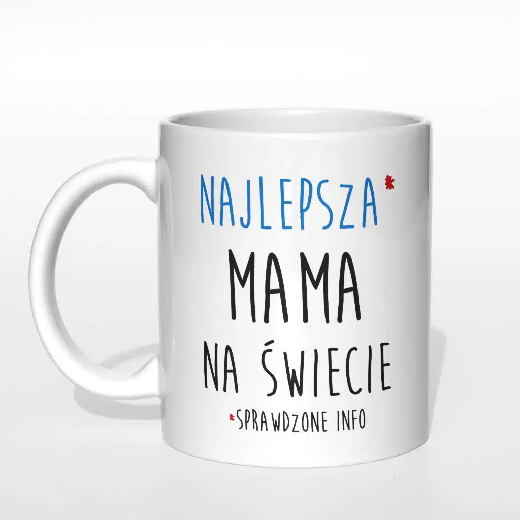 Najlepsza mama na świecie sprawdzone info kubek - zdjęcie 3