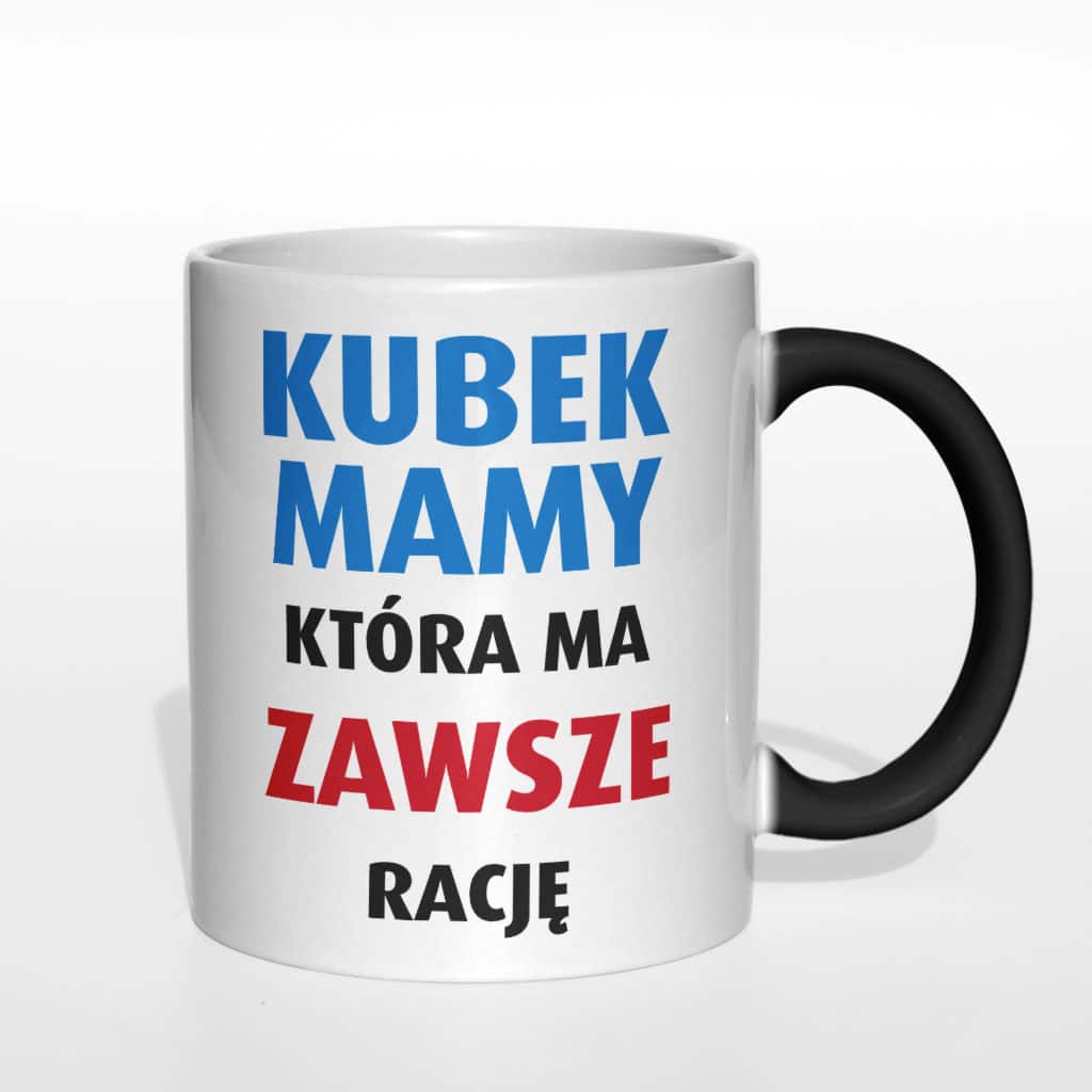 Kubek Mamy która ma zawsze rację - zdjęcie 2