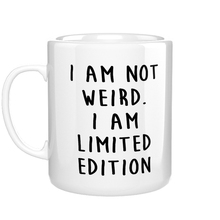 I&#039;m not weird I&#039;m limited edition kubek - zdjęcie 1