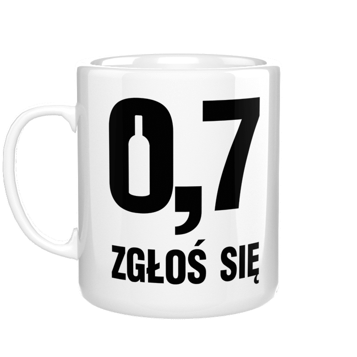 0,7 Zgłoś się kubek z napisami - zdjęcie 1