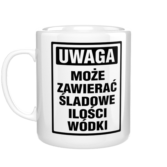 Uwaga, może zawierać śladowe ilości wódki kubek - zdjęcie 1