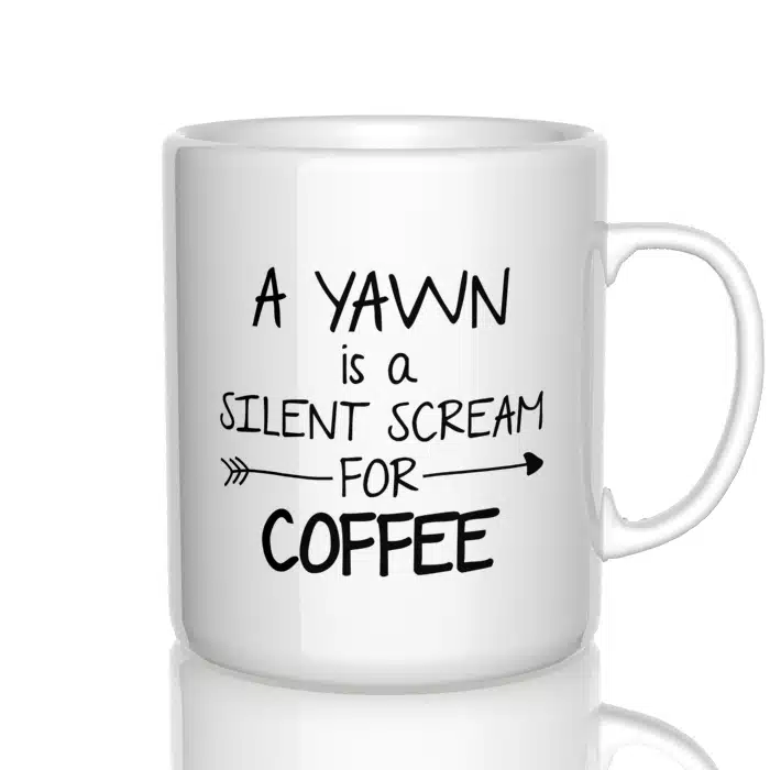 A yawn is silent scream for coffee kubek - zdjęcie 3