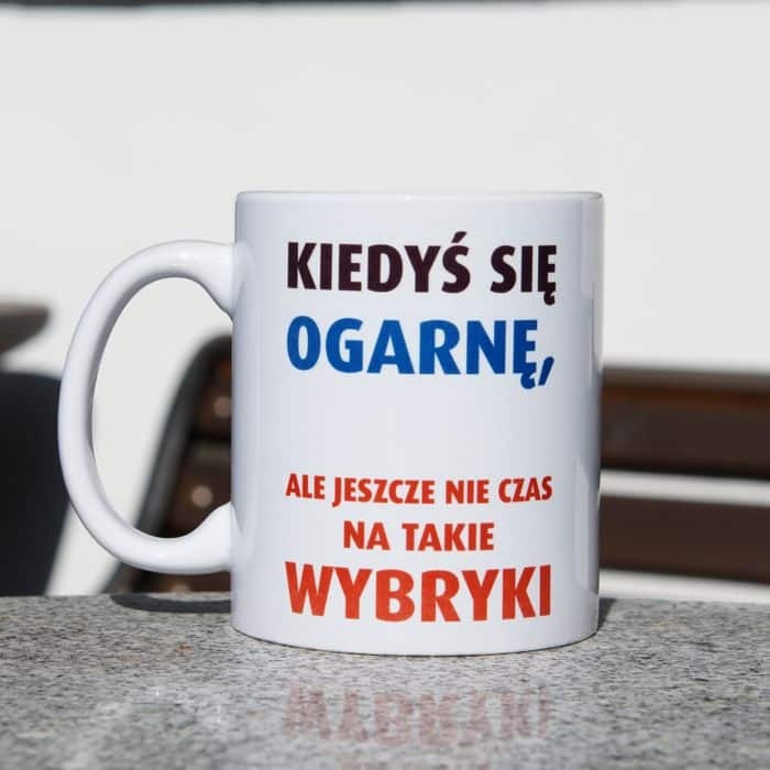 Kiedyś się ogarnę kubek - zdjęcie 1