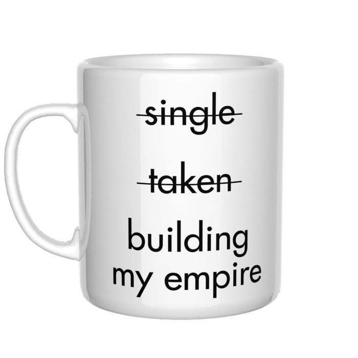 single taken building my empire kubek - zdjęcie 1