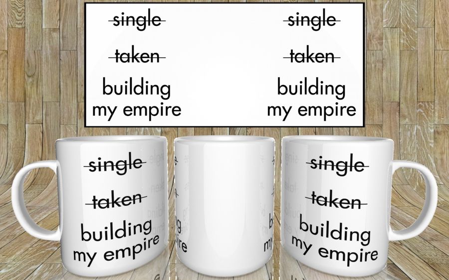 single taken building my empire kubek - zdjęcie 4