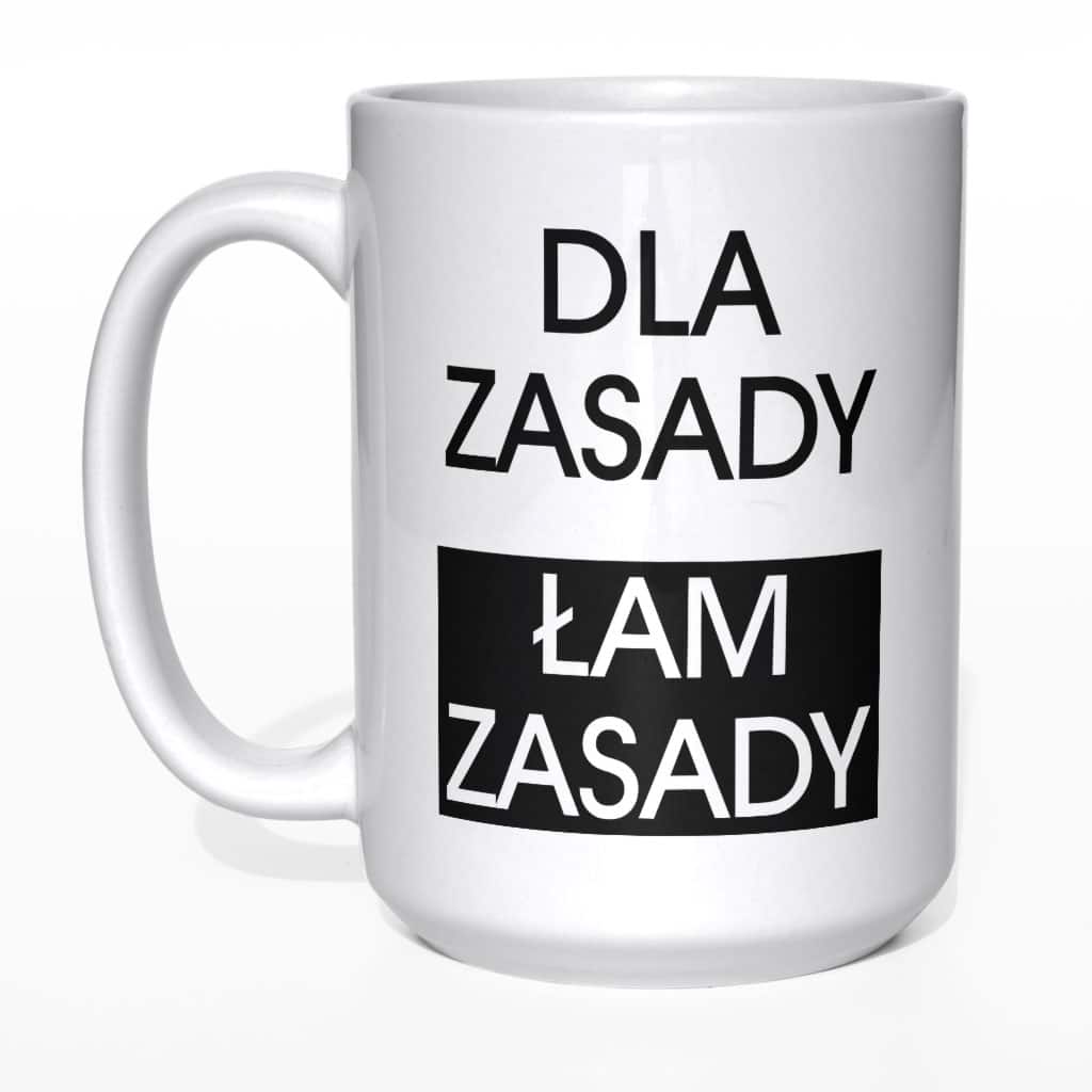 Dla zasady łam zasady kubek - zdjęcie 1