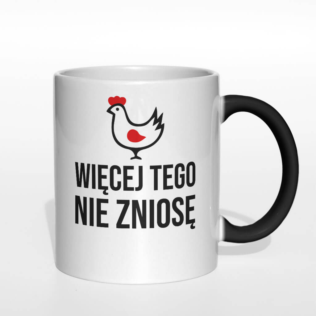 Więcej tego nie zniosę kubek - zdjęcie 4