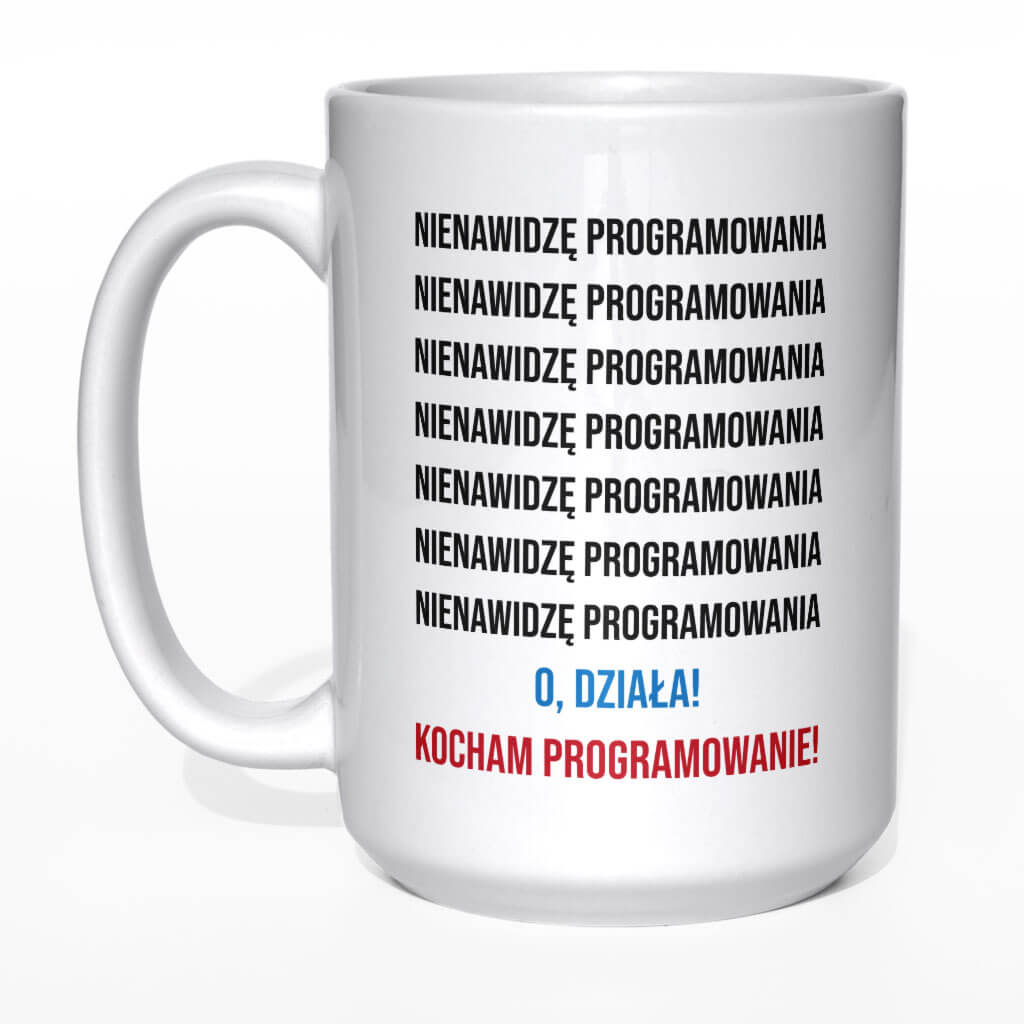 Nienawidzę programowania o działa kocham programowanie kubek - zdjęcie 5