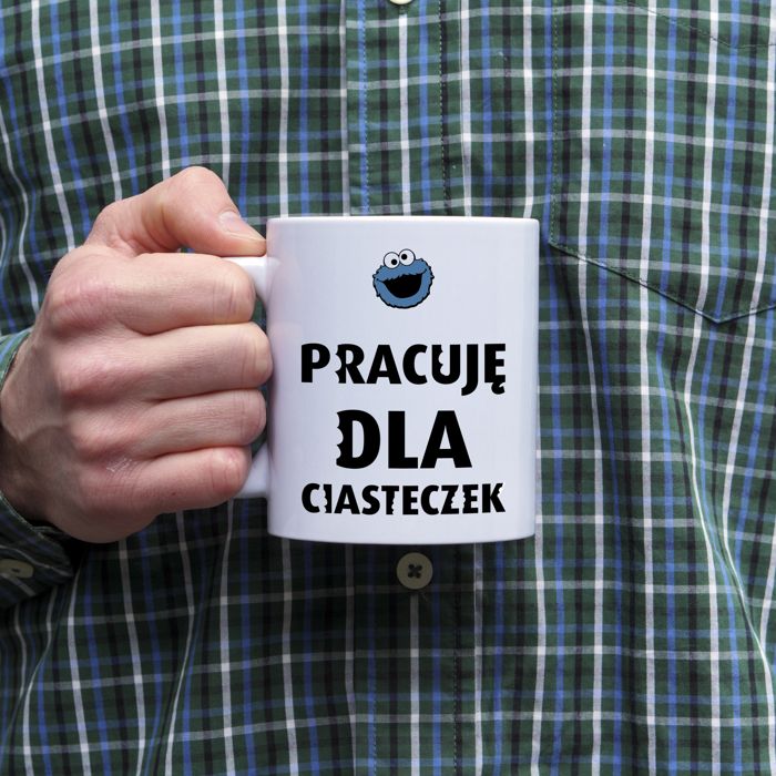 Pracuję dla ciasteczek kubek - zdjęcie 1