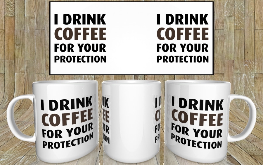 I drink coffee for your protection kubek - zdjęcie 5