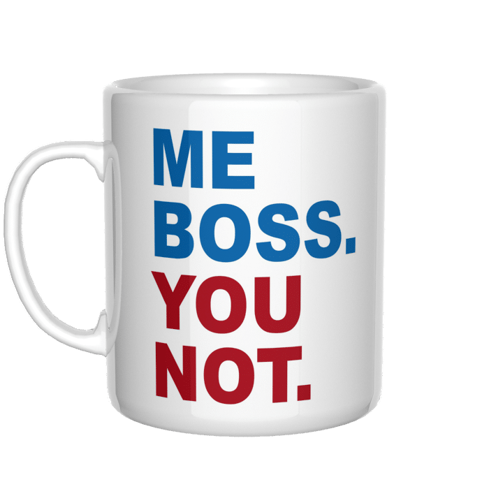 Me Boss You not kubek - zdjęcie 2