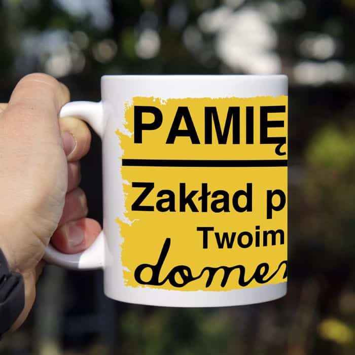 Zakład pracy Twoim drugim domem kubek - zdjęcie 1