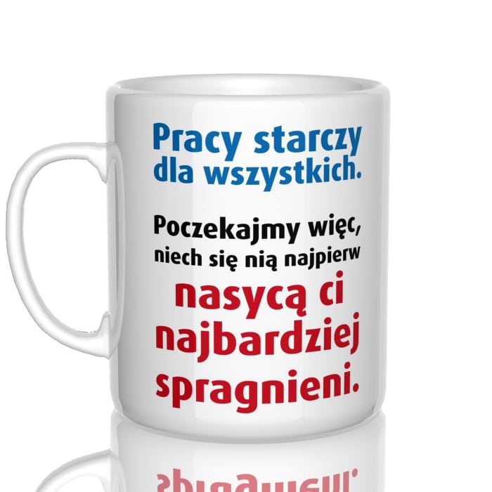 Pracy starczy dla wszystkich kubek - zdjęcie 2