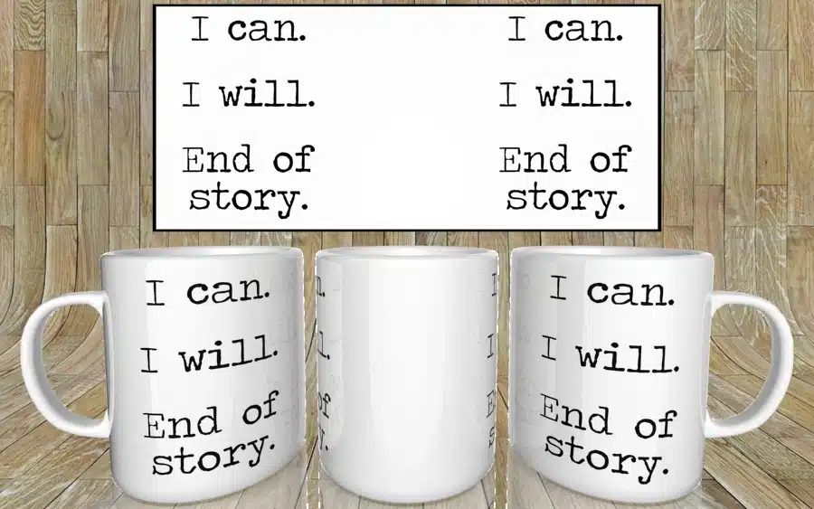 I can I will End of story kubek - zdjęcie 5