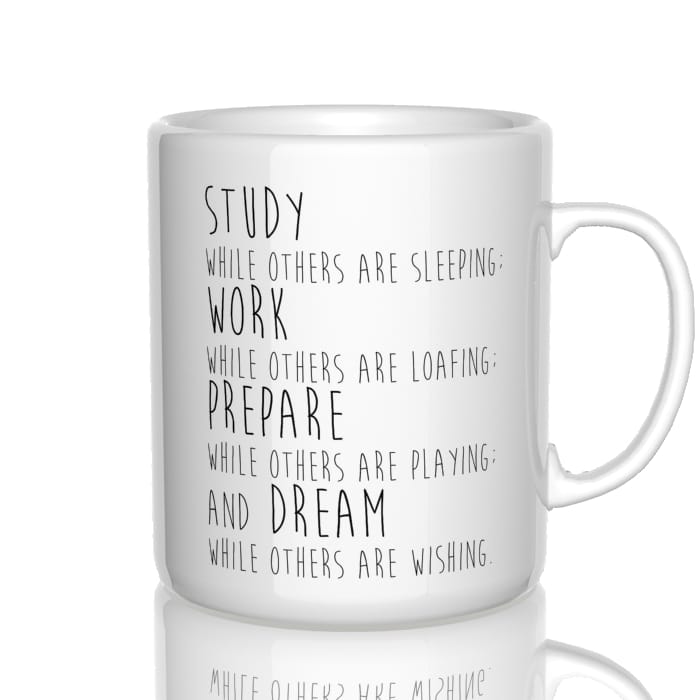 Study, work, prepare and dream kubek - zdjęcie 4