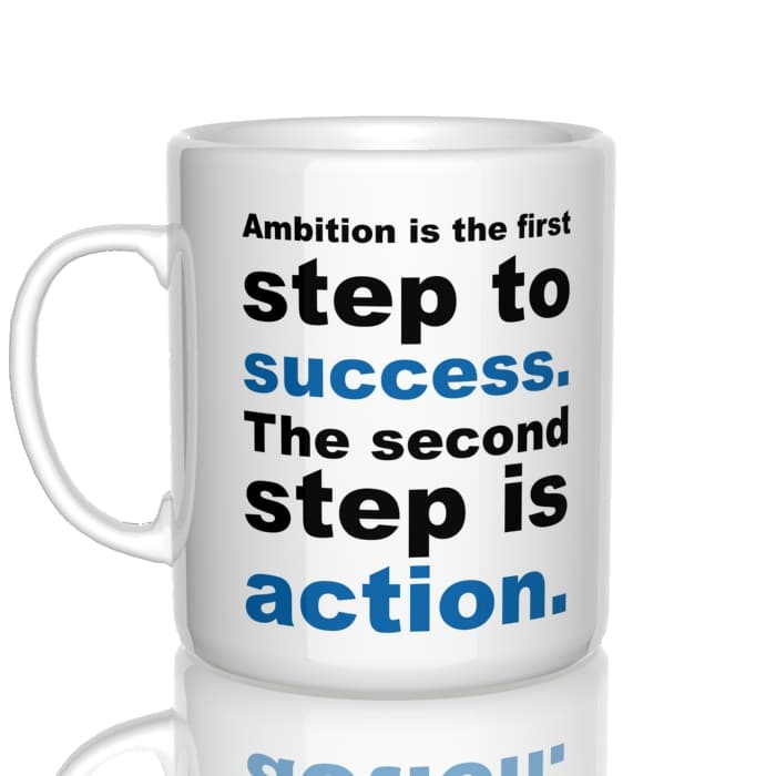 Ambition is the first step to success kubek - zdjęcie 2