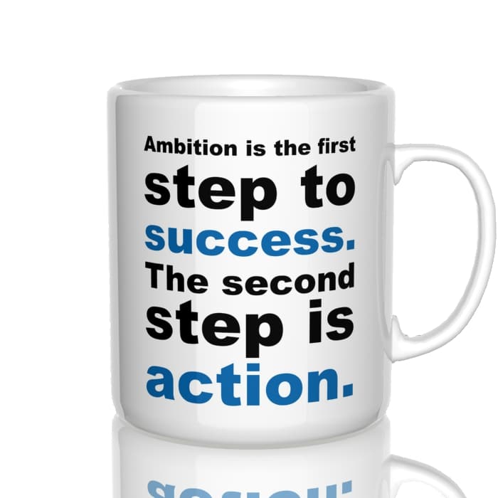 Ambition is the first step to success kubek - zdjęcie 4