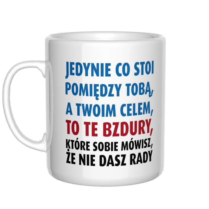 Jedynie co stoi pomiędzy Tobą, a Twoim celem kubek - zdjęcie 2