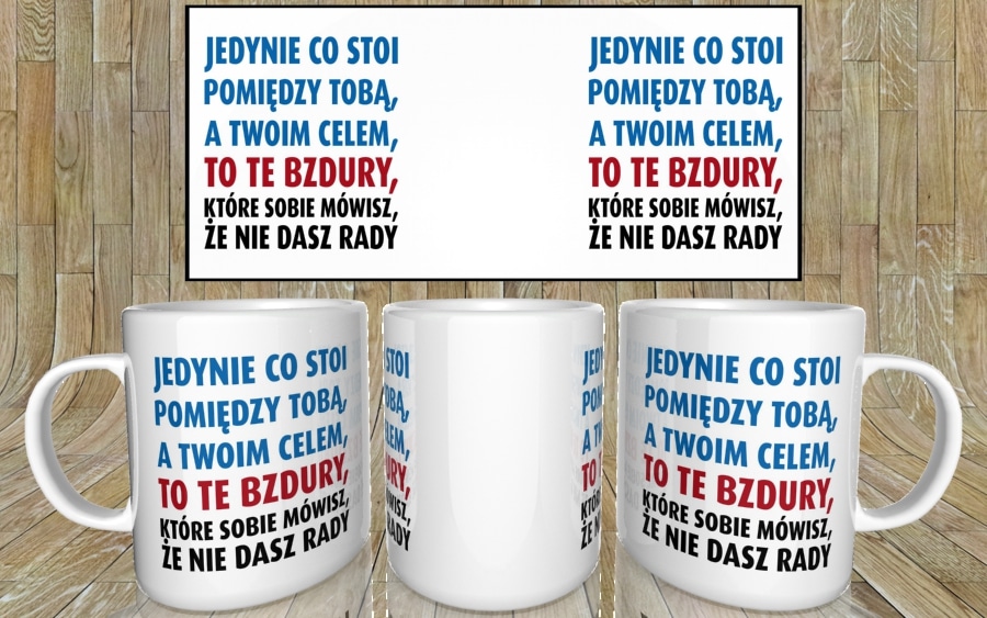 Jedynie co stoi pomiędzy Tobą, a Twoim celem kubek - zdjęcie 5