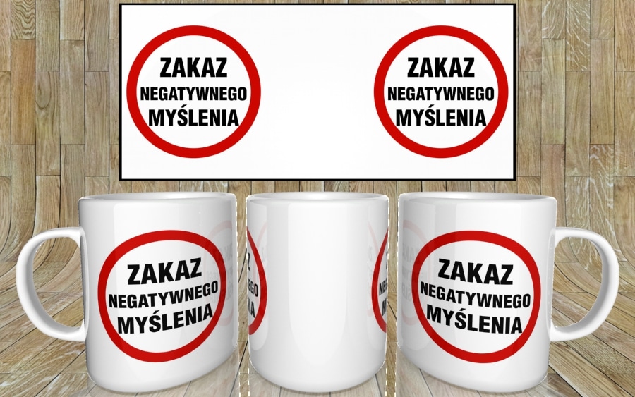 Zakaz negatywnego myślenia kubek - zdjęcie 5