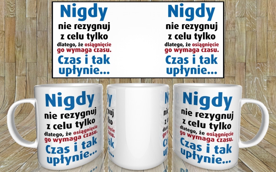 Nigdy nie rezygnuj z celu kubek - zdjęcie 5