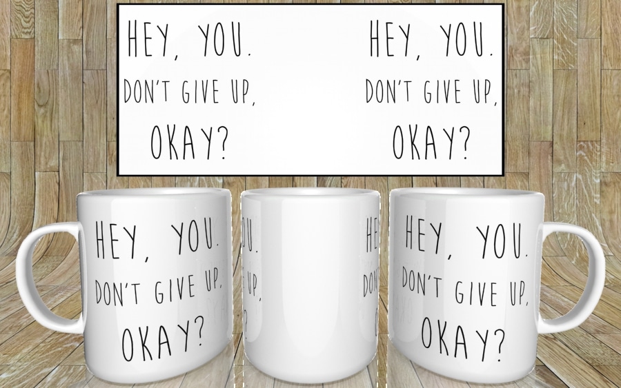 Hey you Don&#039;t give up okay kubek - zdjęcie 5