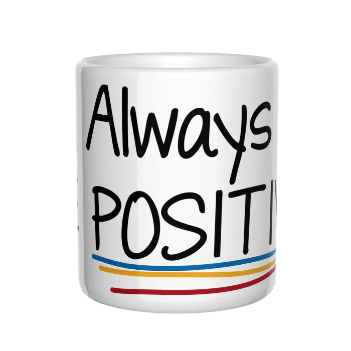 Always be positive kubek - zdjęcie 3