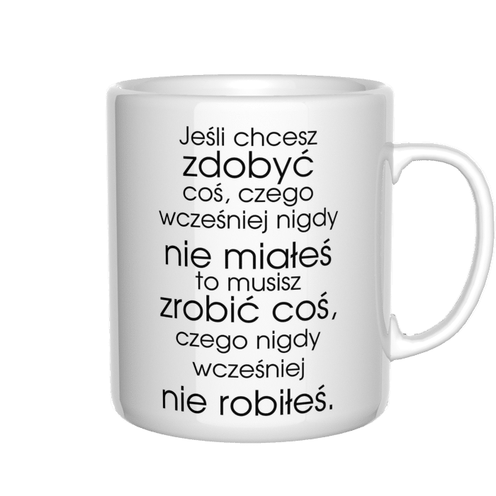 Jeśli chcesz zdobyć coś kubek - zdjęcie 4