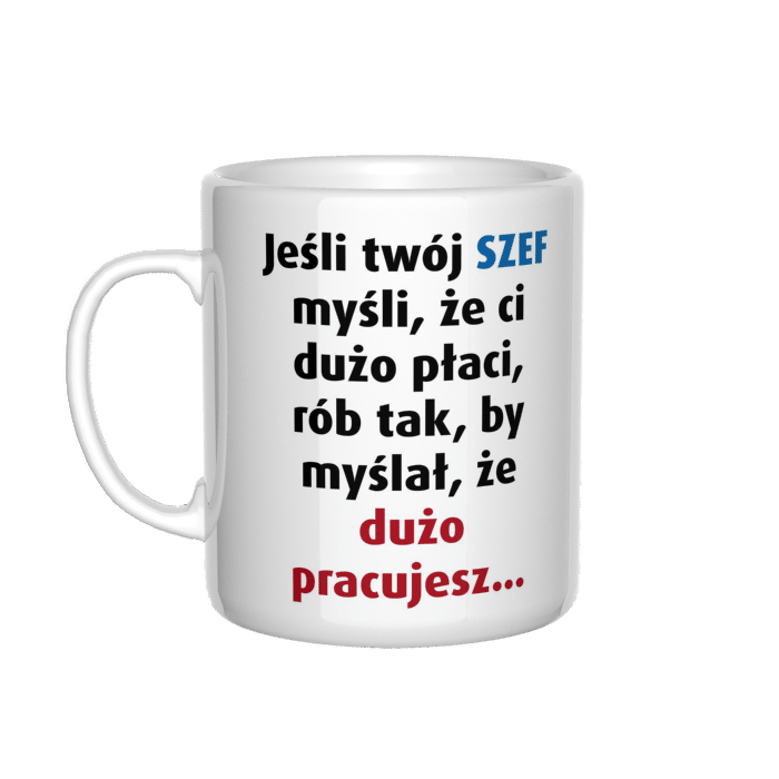 Jeśli twój szef myśli kubek - zdjęcie 2