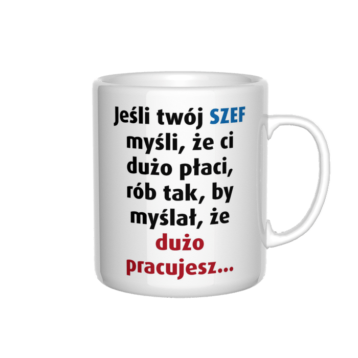 Jeśli twój szef myśli kubek - zdjęcie 4