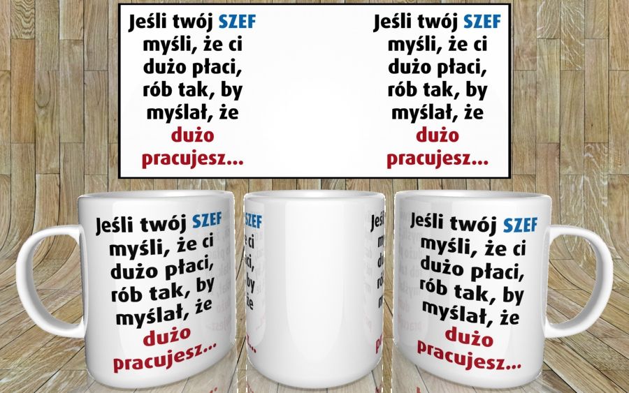 Jeśli twój szef myśli kubek - zdjęcie 5