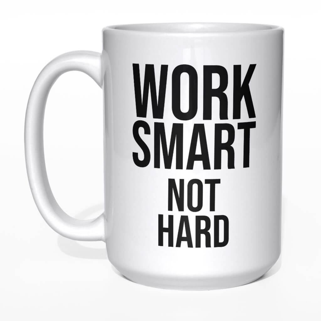 Work smart not hard kubek - zdjęcie 5