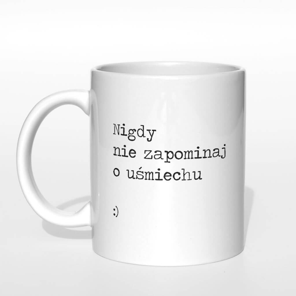 Nigdy nie zapominaj o uśmiechu kubek - zdjęcie 1