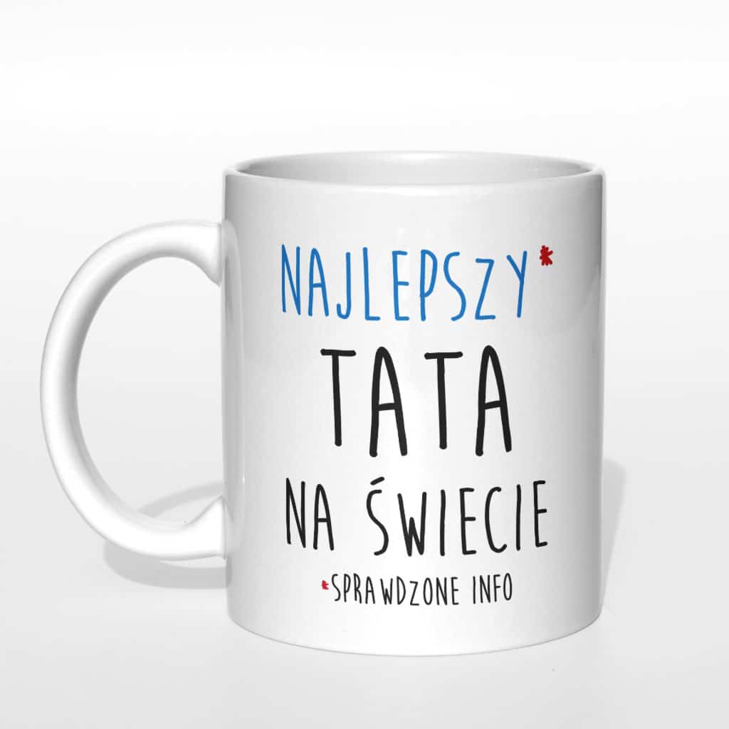 Najlepszy tata na świecie sprawdzone info kubek - zdjęcie 3