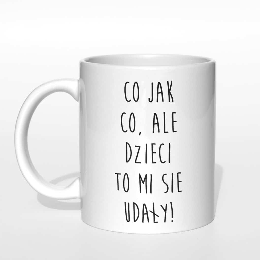 Co jak co ale dzieci to mi się udały kubek - zdjęcie 1