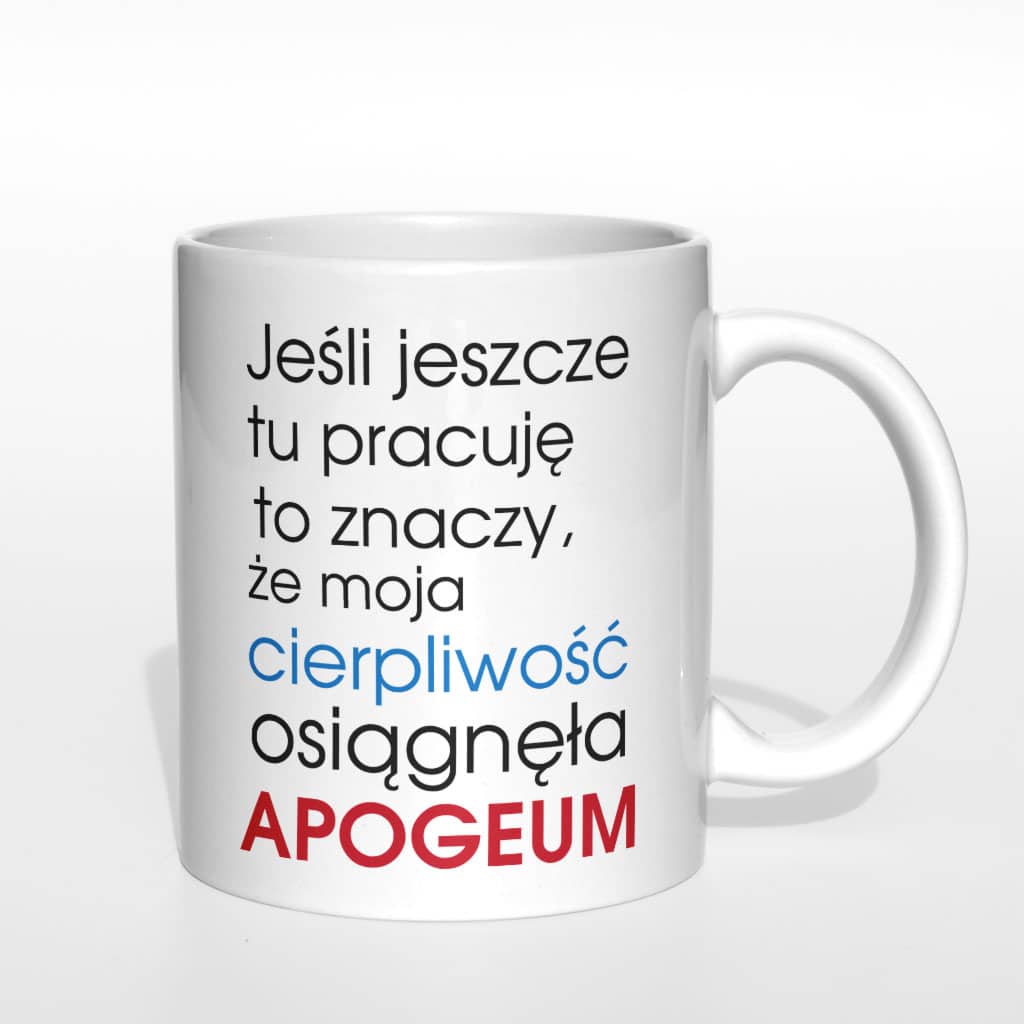 Jeśli jeszcze tu pracuję... kubek - zdjęcie 2