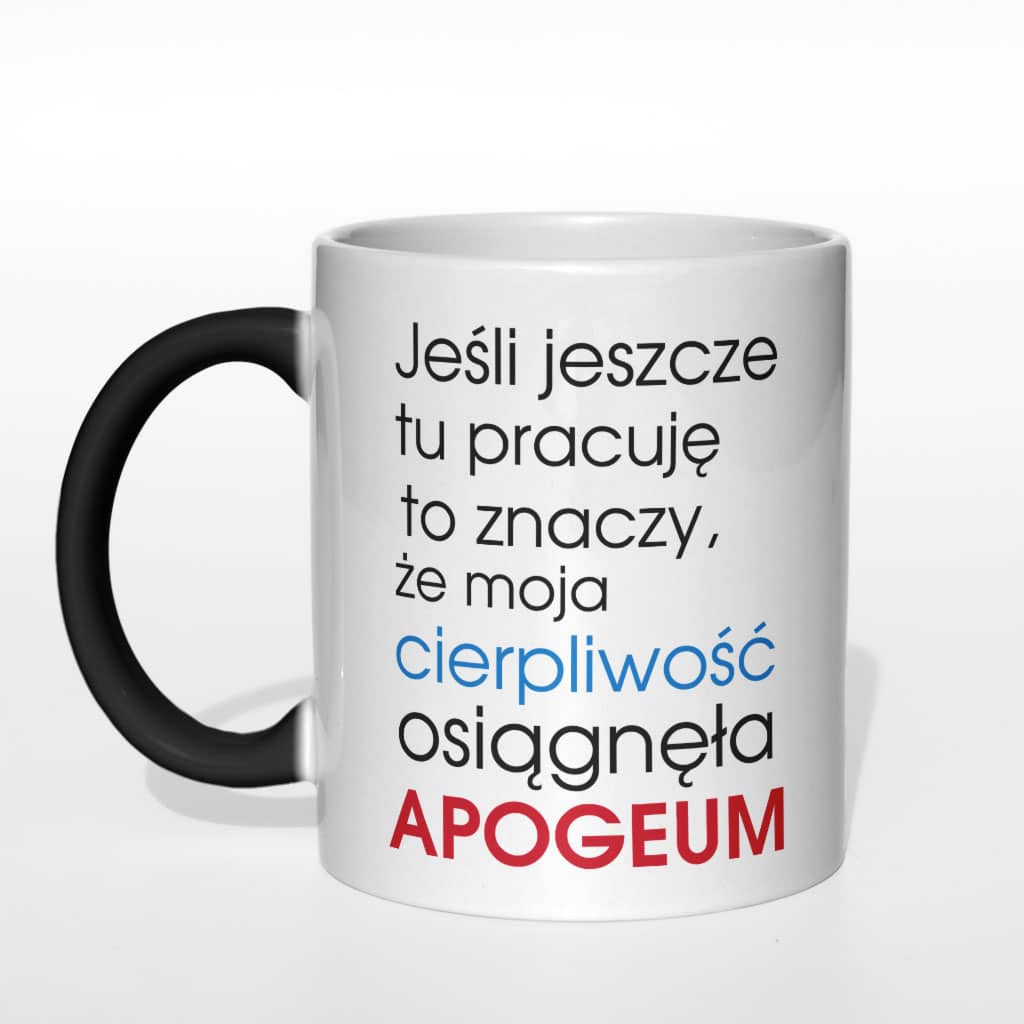 Jeśli jeszcze tu pracuję... kubek - zdjęcie 5