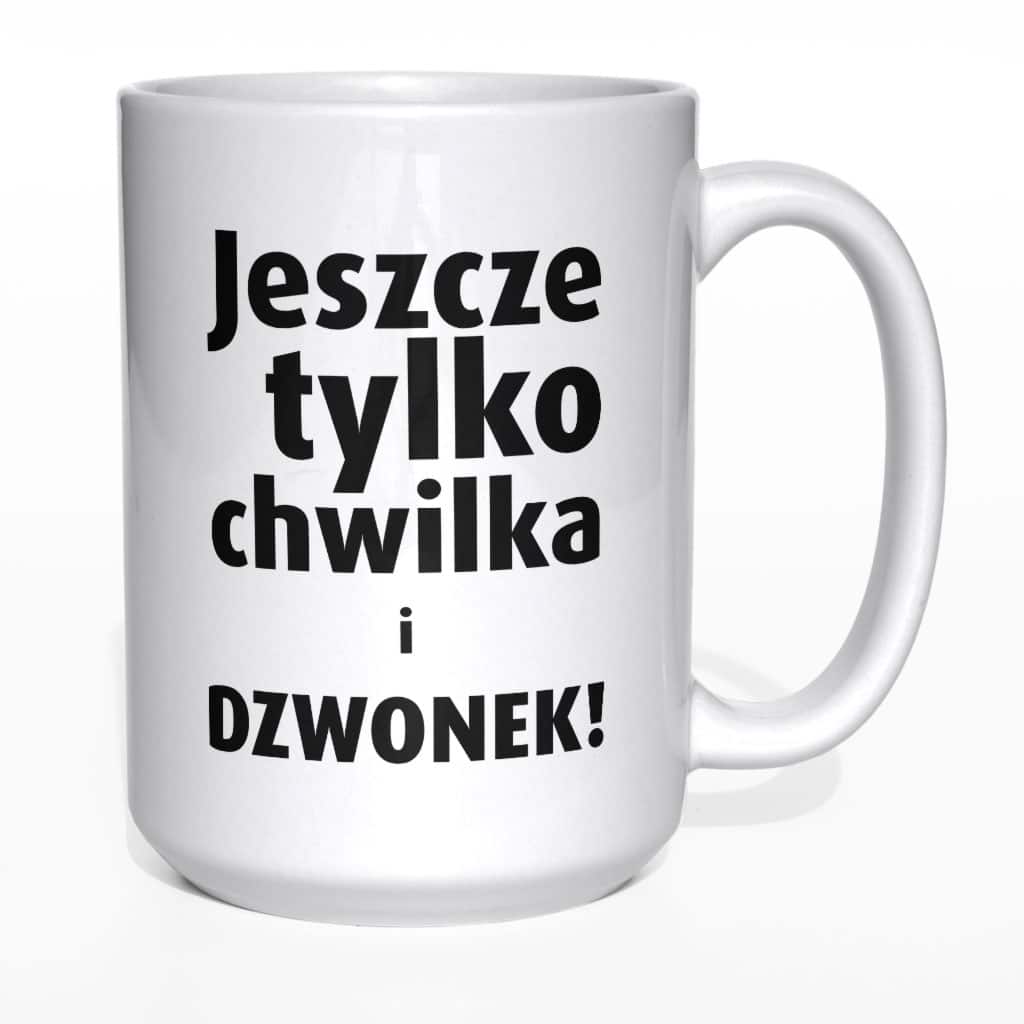 Jeszcze tylko chwilka i dzwonek! kubek - zdjęcie 2