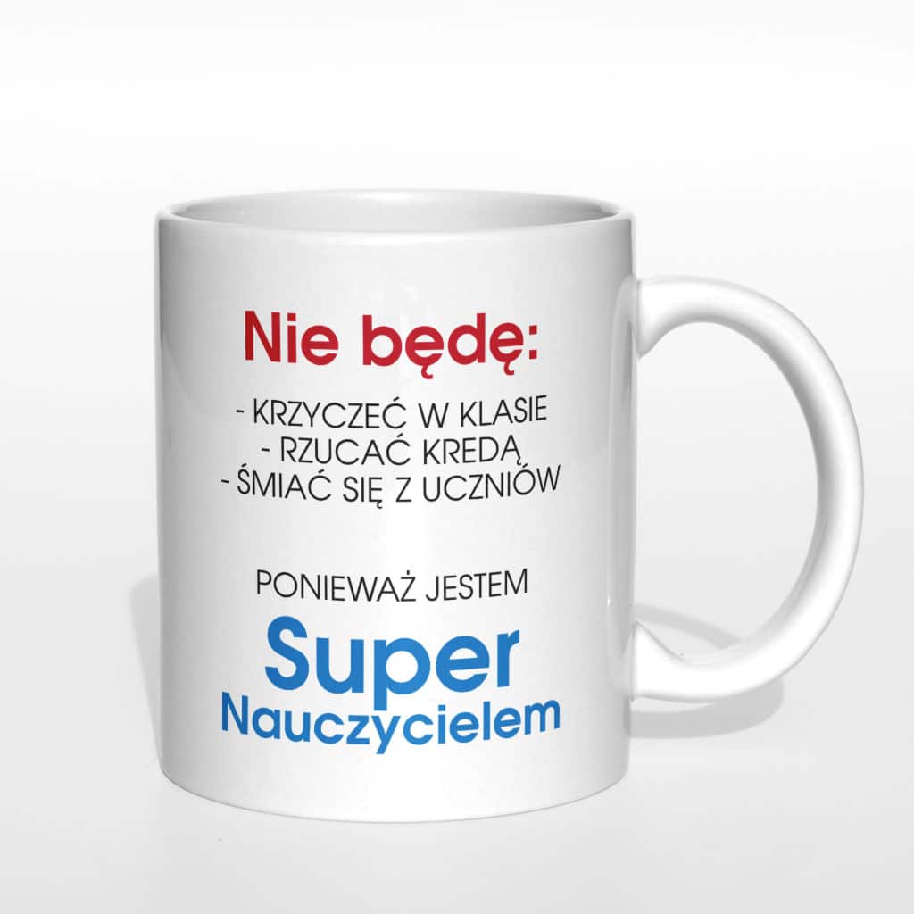 Nie będę krzyczeć w klasie... kubek nauczyciela - zdjęcie 4