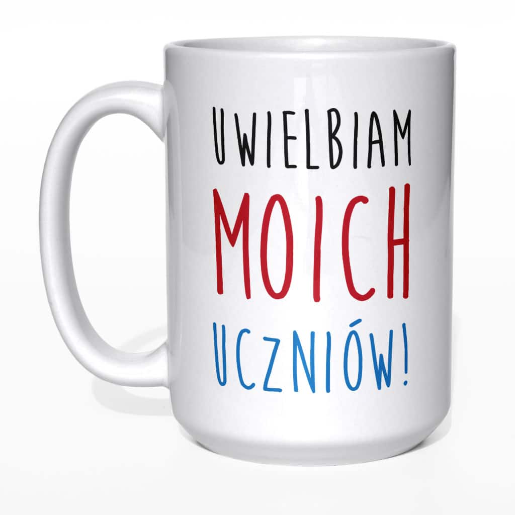 Uwielbiam moich uczniów kubek nauczyciela - zdjęcie 5